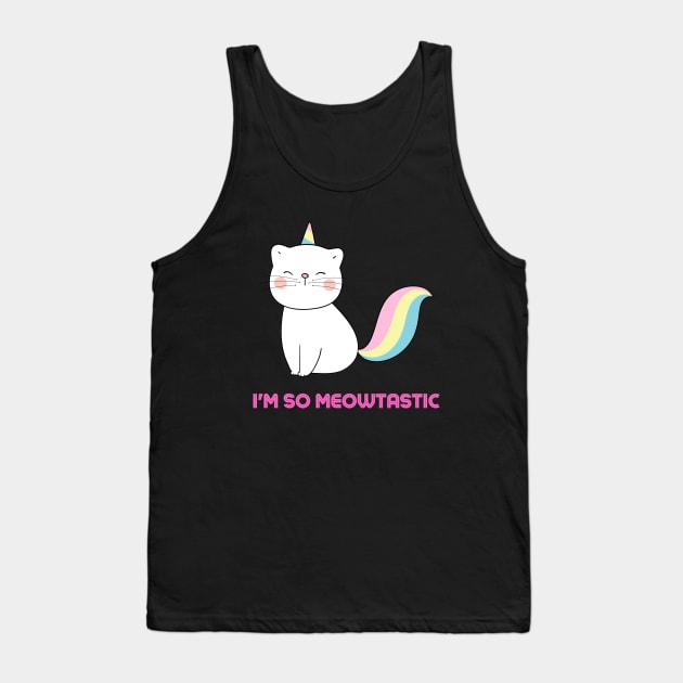 So Meowtastic Tank Top by MFVStore